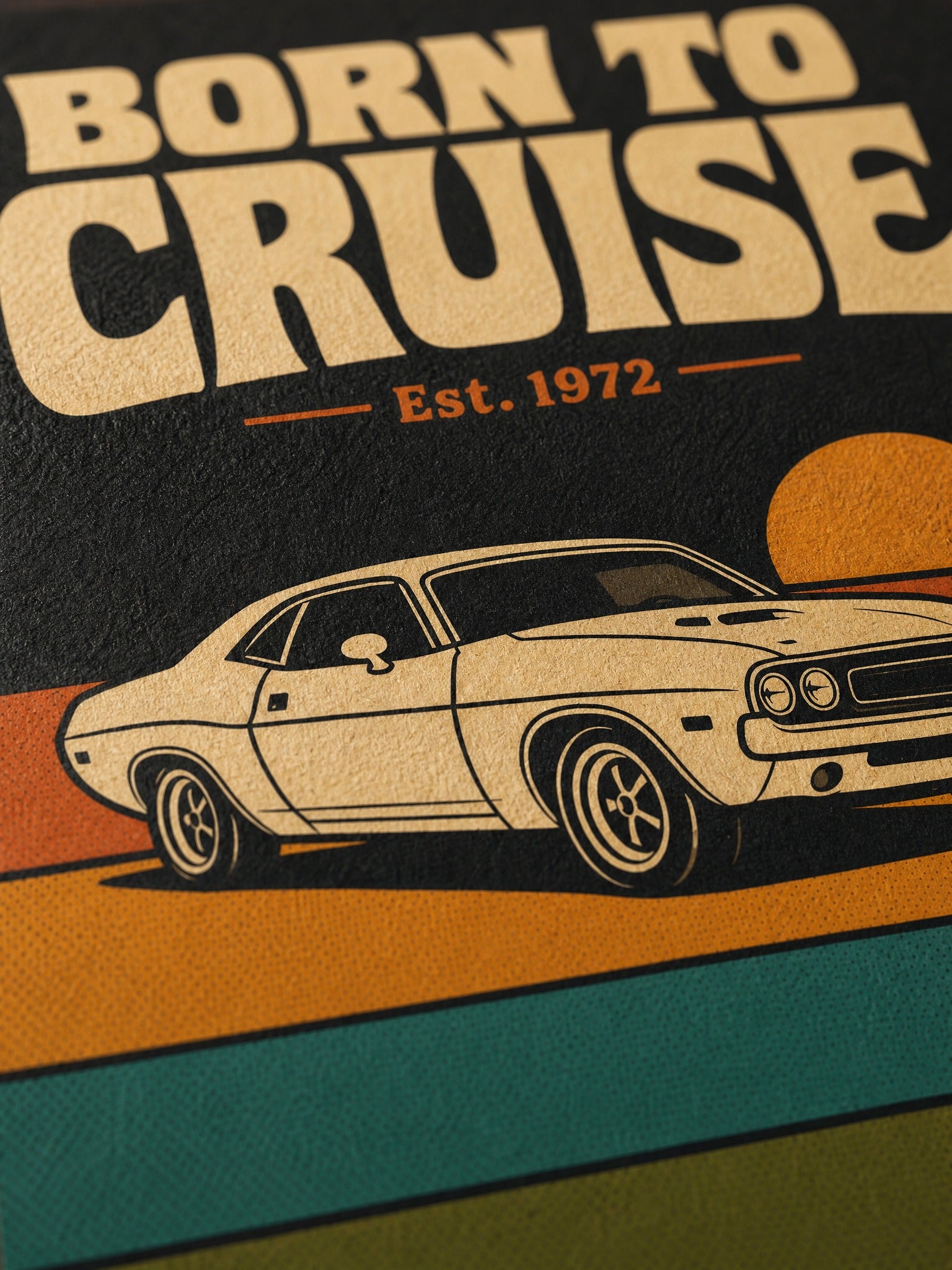 Born To Cruise — Retro Muscle Car Print